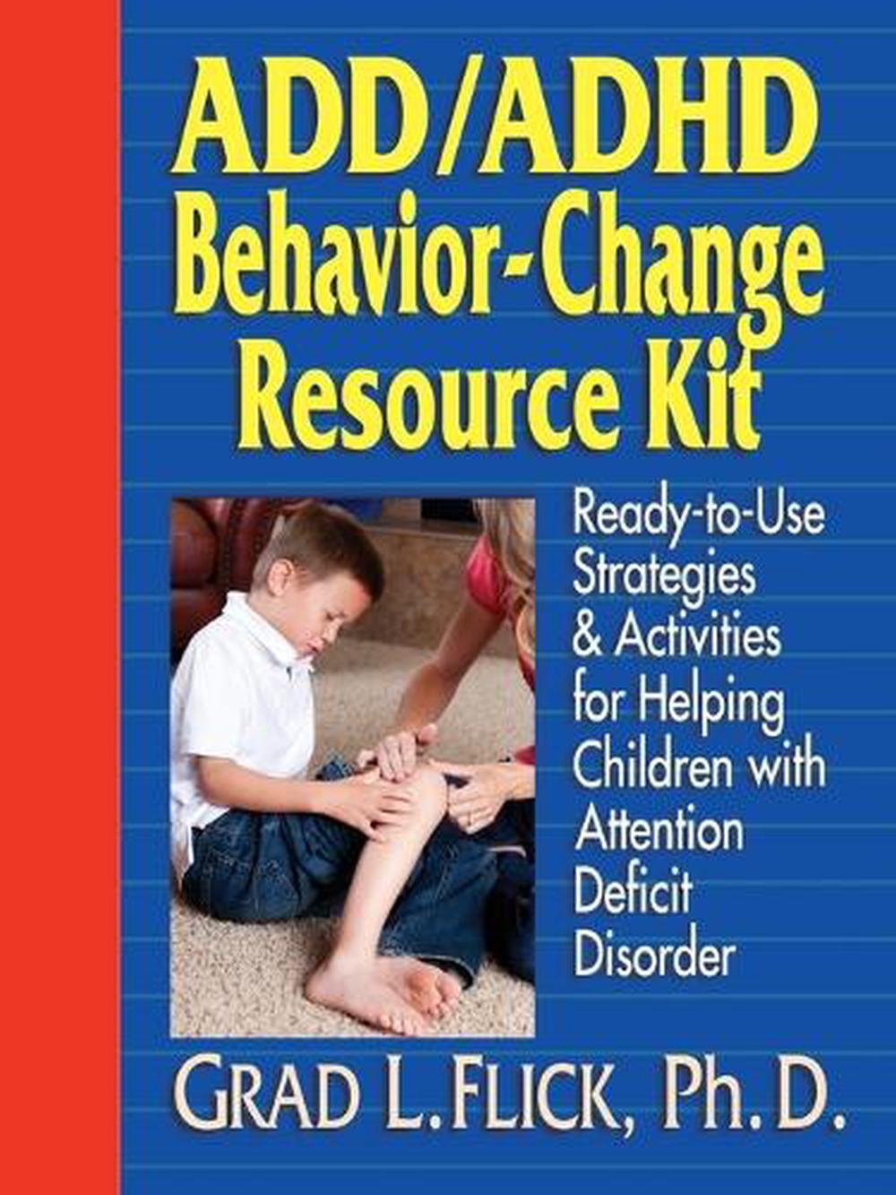 Add / ADHD Behavior-Change Resource Kit: Ready-To-Use Strategies and ...