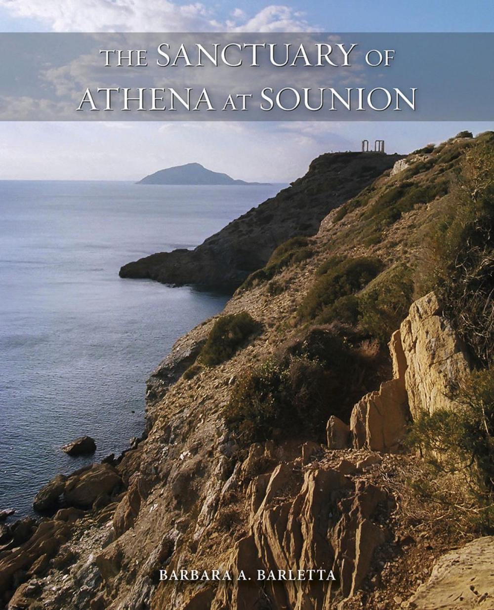 The Sanctuary of Athena at Sounion, 9780876619674