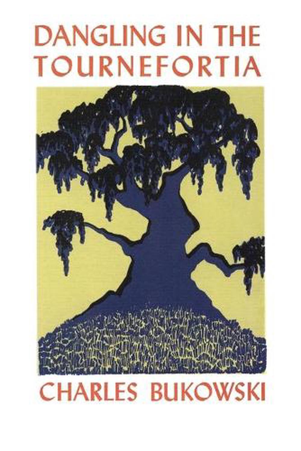 Dangling in the Tournefortia, 9780876855256