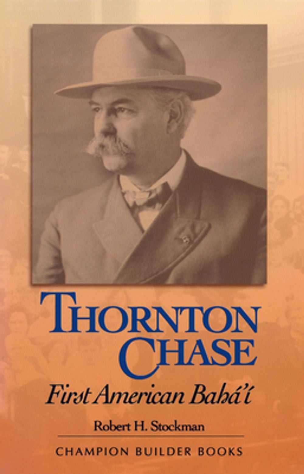 Thornton Chase by Robert H. Stockman - ISBN: 9780877432821