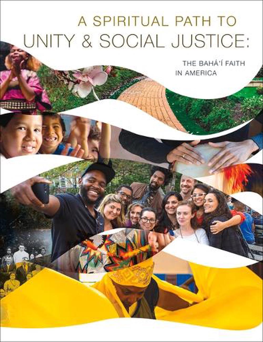 A Spiritual Path to Unity and Social Justice, 9780877434177
