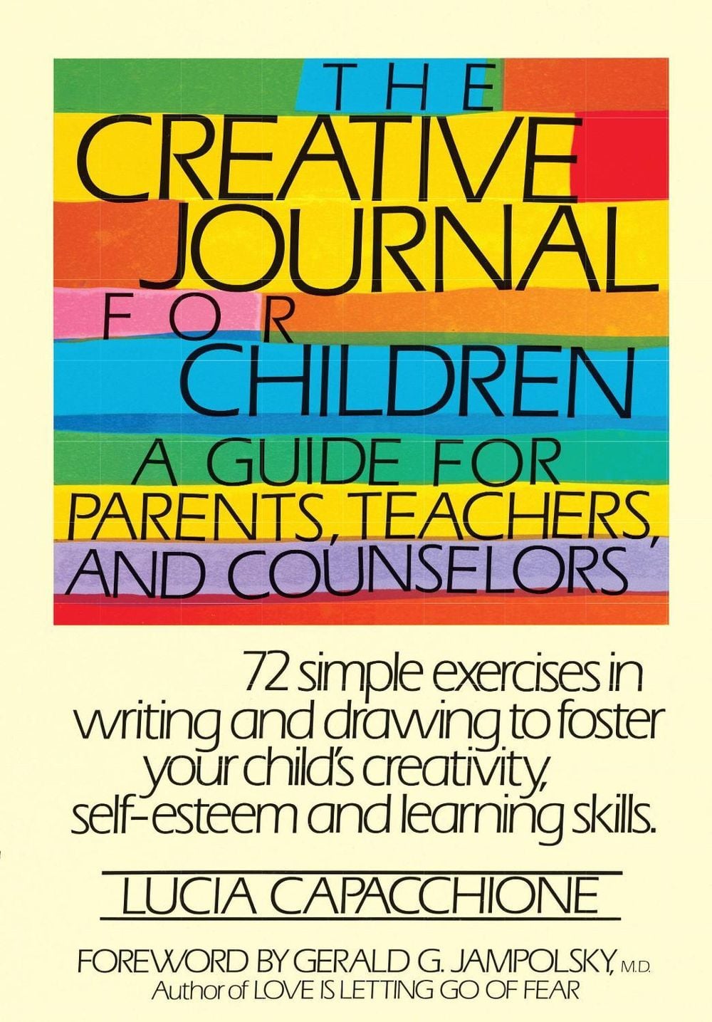 The Creative Journal for Children by Lucia Capacchione - ISBN: 9780877734970