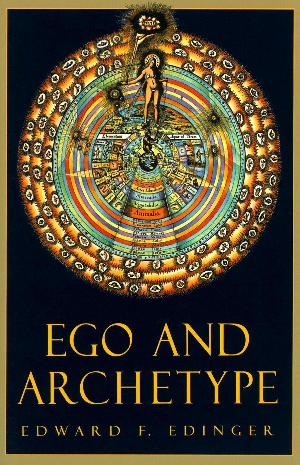 Ego and Archetype by Edward F. Edinger - ISBN: 9780877735762