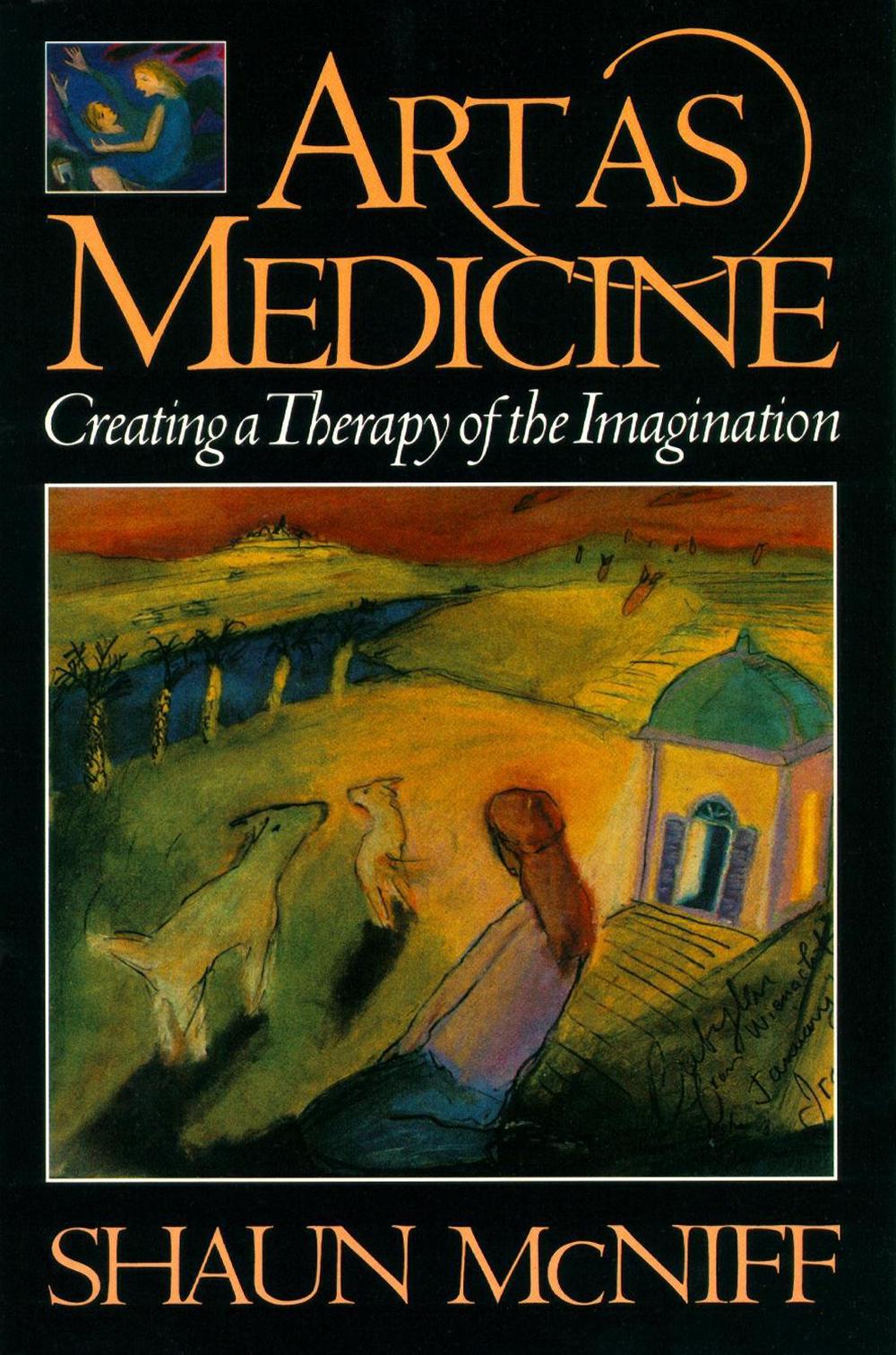 Art as Medicine by Shaun McNiff, Paperback, 9780877736585