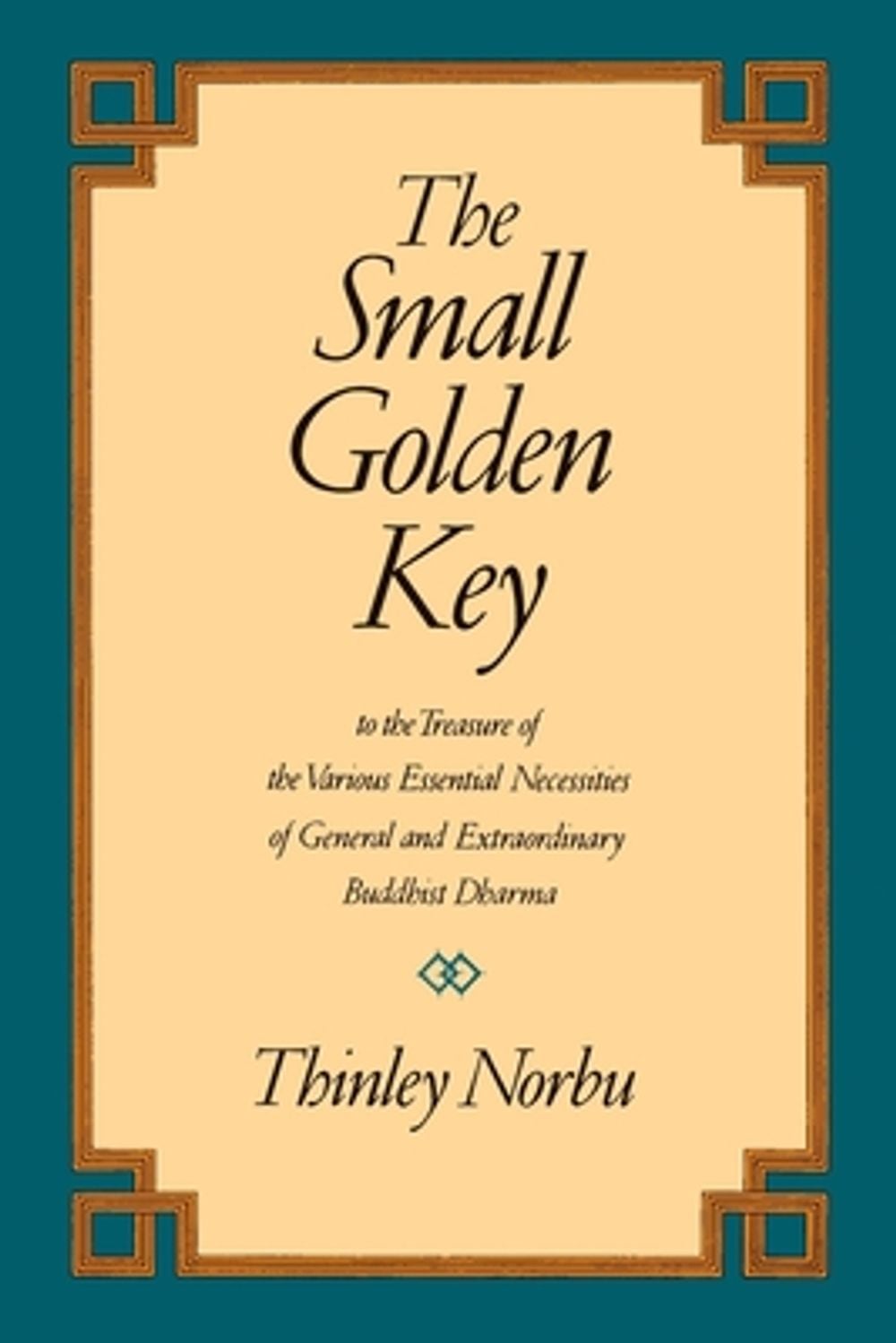 Small Golden Key by Thinley Norbu - ISBN: 9780877738565