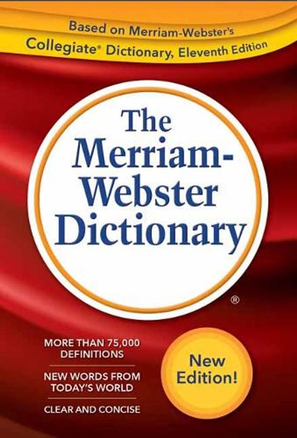 The Merriam-Webster Dictionary by Merriam-Webster - ISBN: 9780877796688