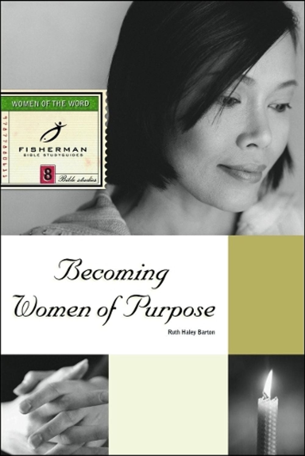 Becoming Women of Purpose by Ruth Haley Barton - ISBN: 9780877880615