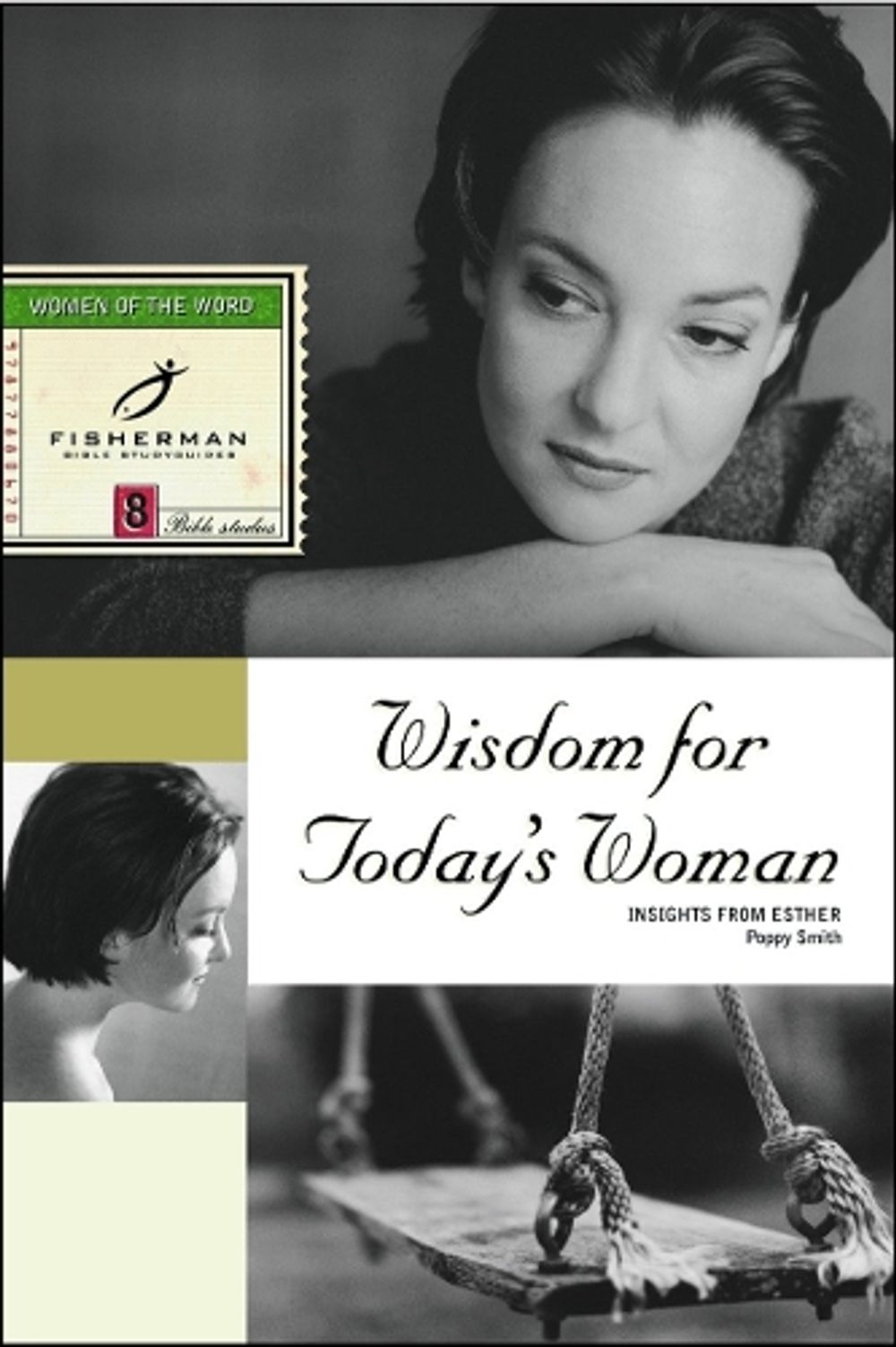 Fbs: Wisdom for Today's Woman: Insight from Esther by Poppy Smith - ISBN: 9780877880677