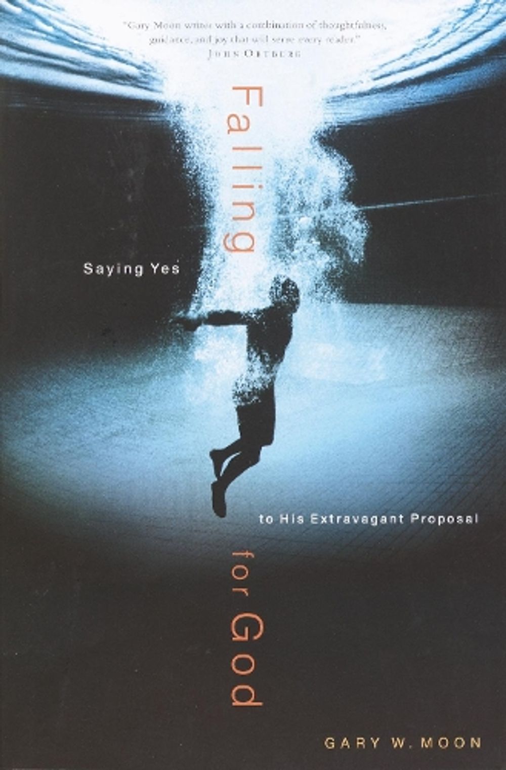 Falling for God by Gary Moon - ISBN: 9780877880769