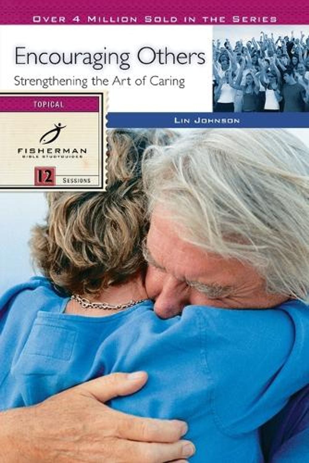 Encouraging Others: Biblical Models for Caring by L. Johnson - ISBN: 9780877882213