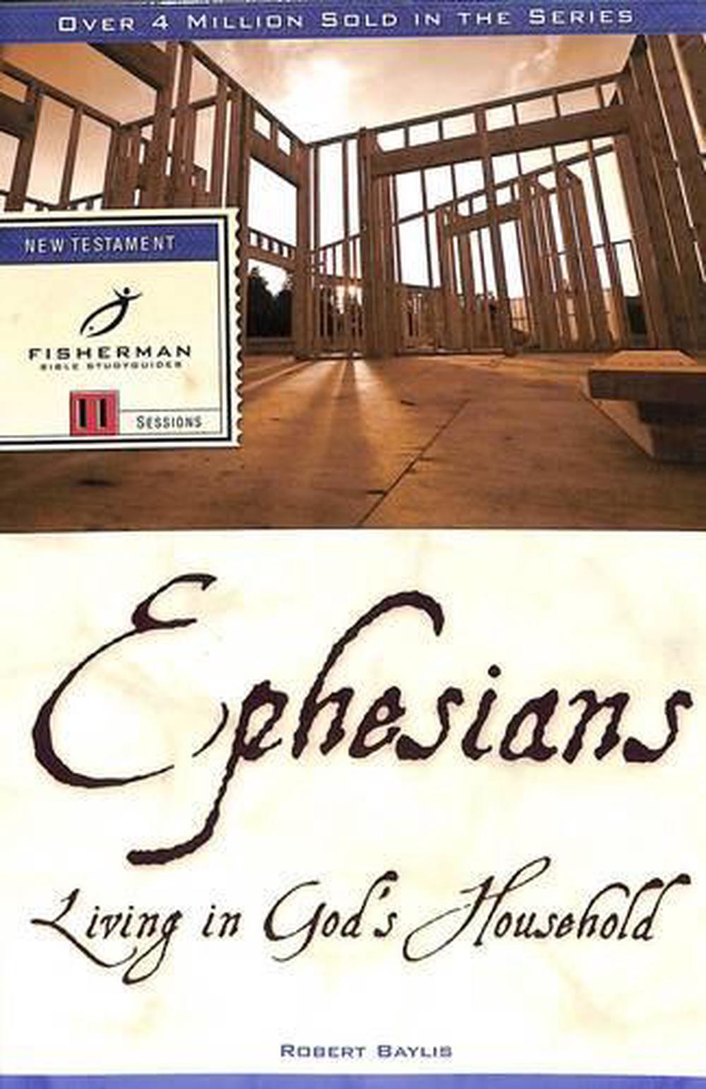 Ephesians: Living in God's Household by Robert Baylis - ISBN: 9780877882237