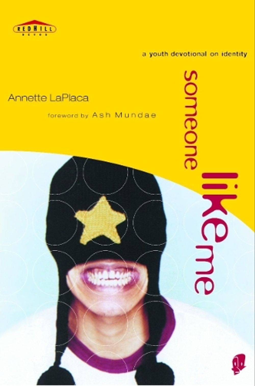 Someone Like Me by Annette Laplaca - ISBN: 9780877882336