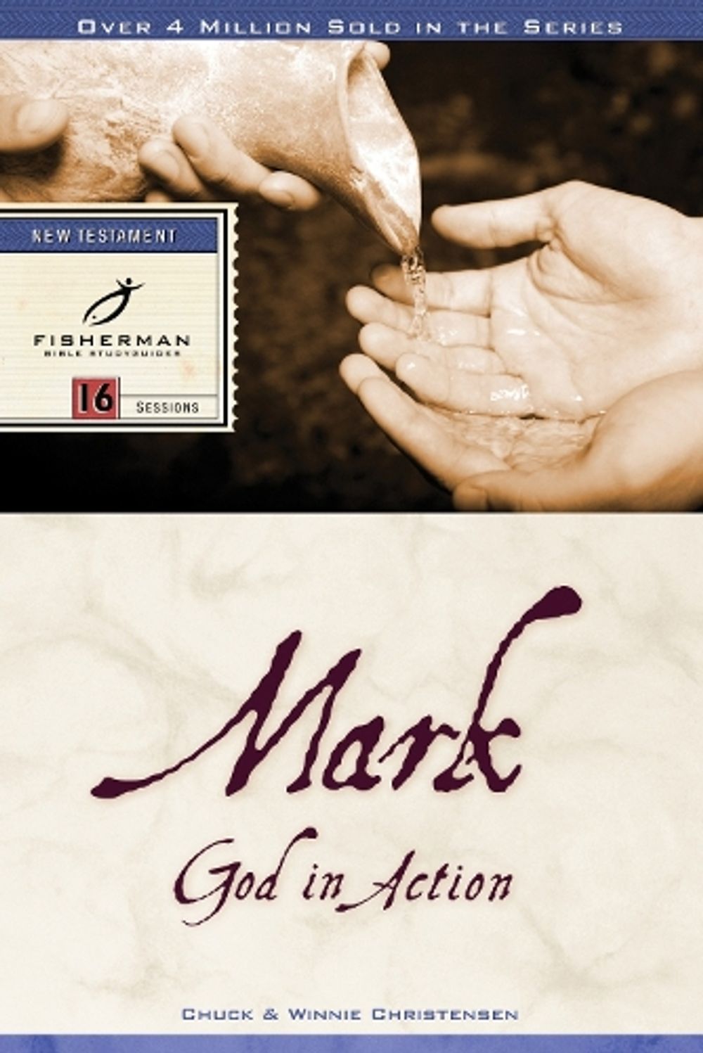 Mark: God in Action by Chuck Christensen - ISBN: 9780877883098