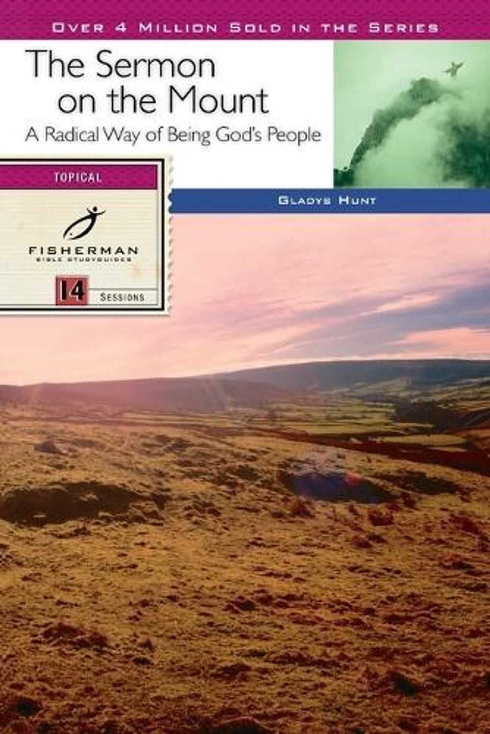 Sermon on the Mount: The God who Understands Me by Gladys Hunt - ISBN: 9780877883166