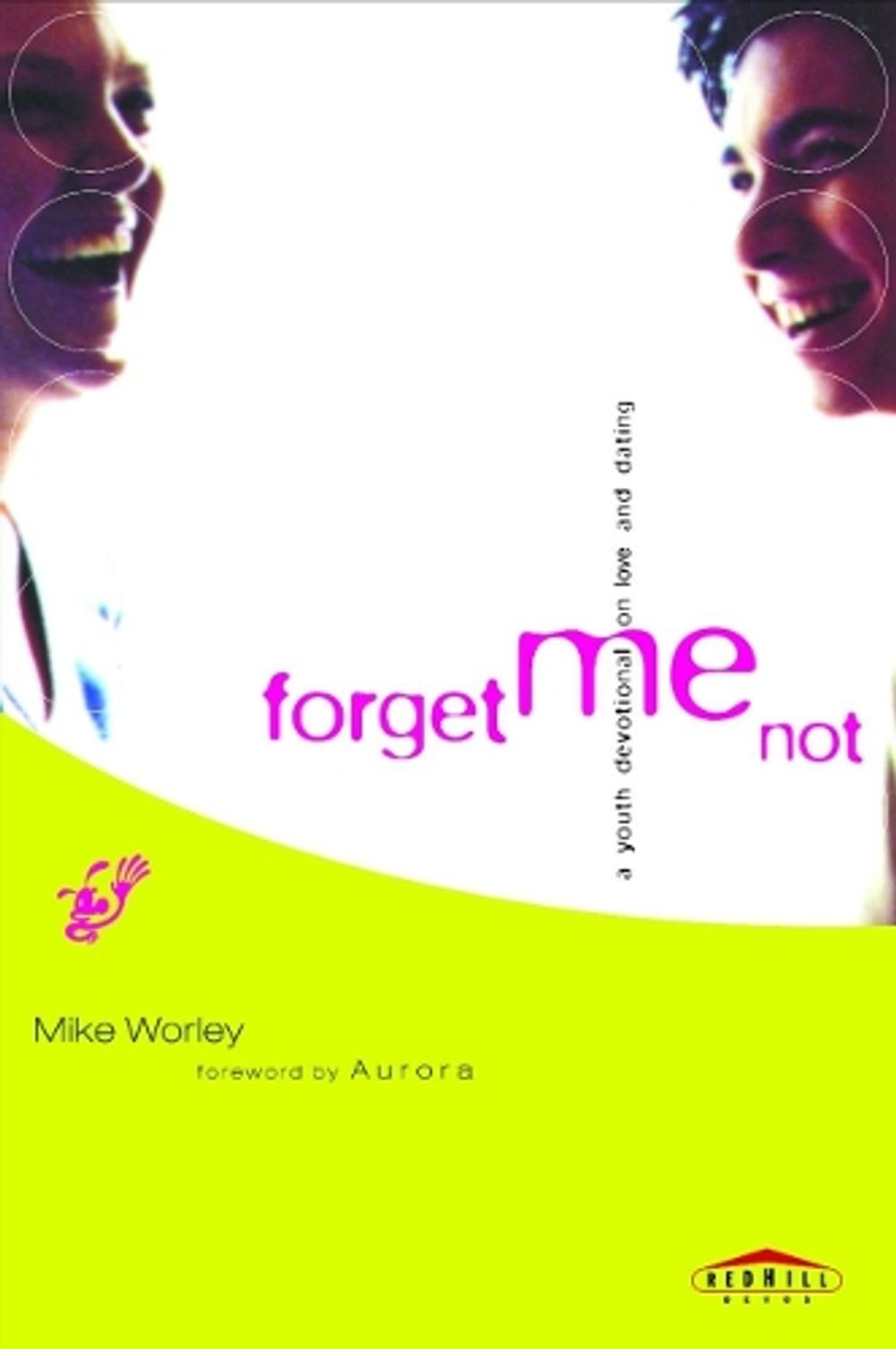 Forget Me Not by Mike Worley - ISBN: 9780877884132
