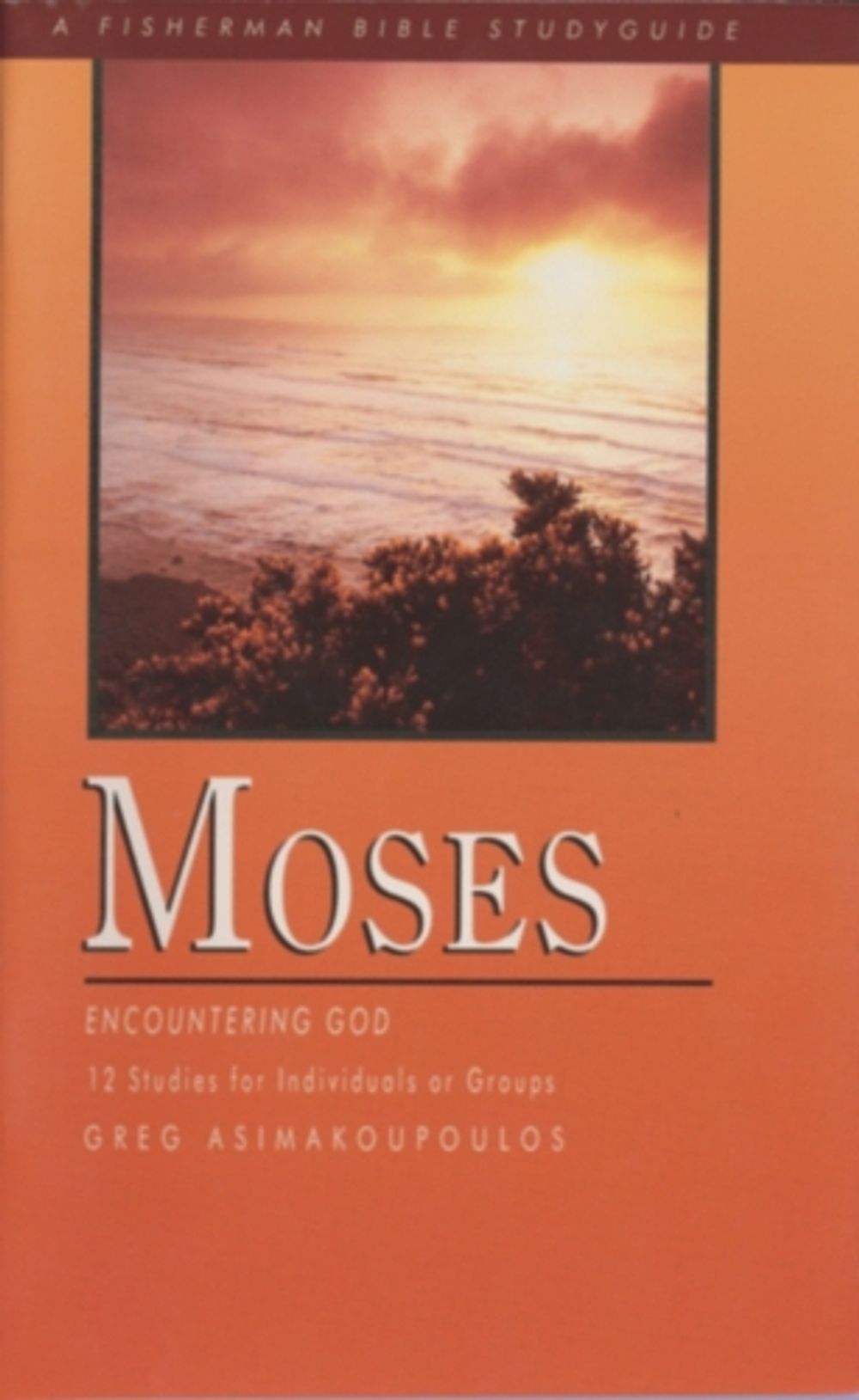 Moses by Greg Asimakoupoulos - ISBN: 9780877885191