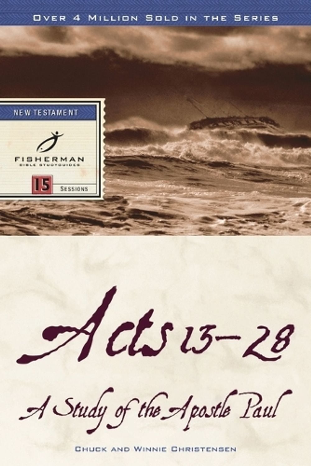 Acts 13-28: Thirteenth Apostle by Chuck Christensen - ISBN: 9780877886525