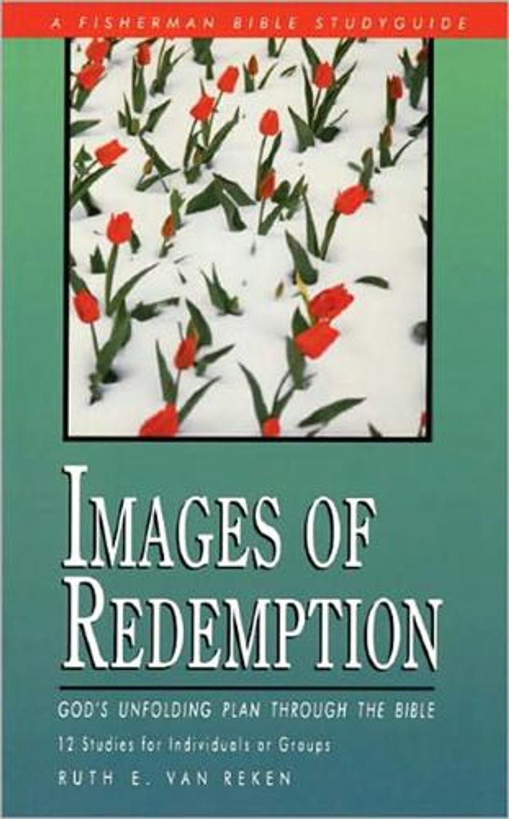 Images of Redemption by Ruth E. Van Reken - ISBN: 9780877887294