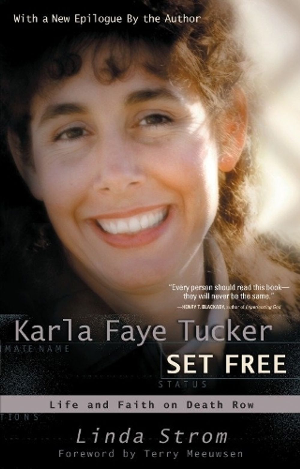 Karla Faye Tucker: Set Free by Linda Strom - ISBN: 9780877887751