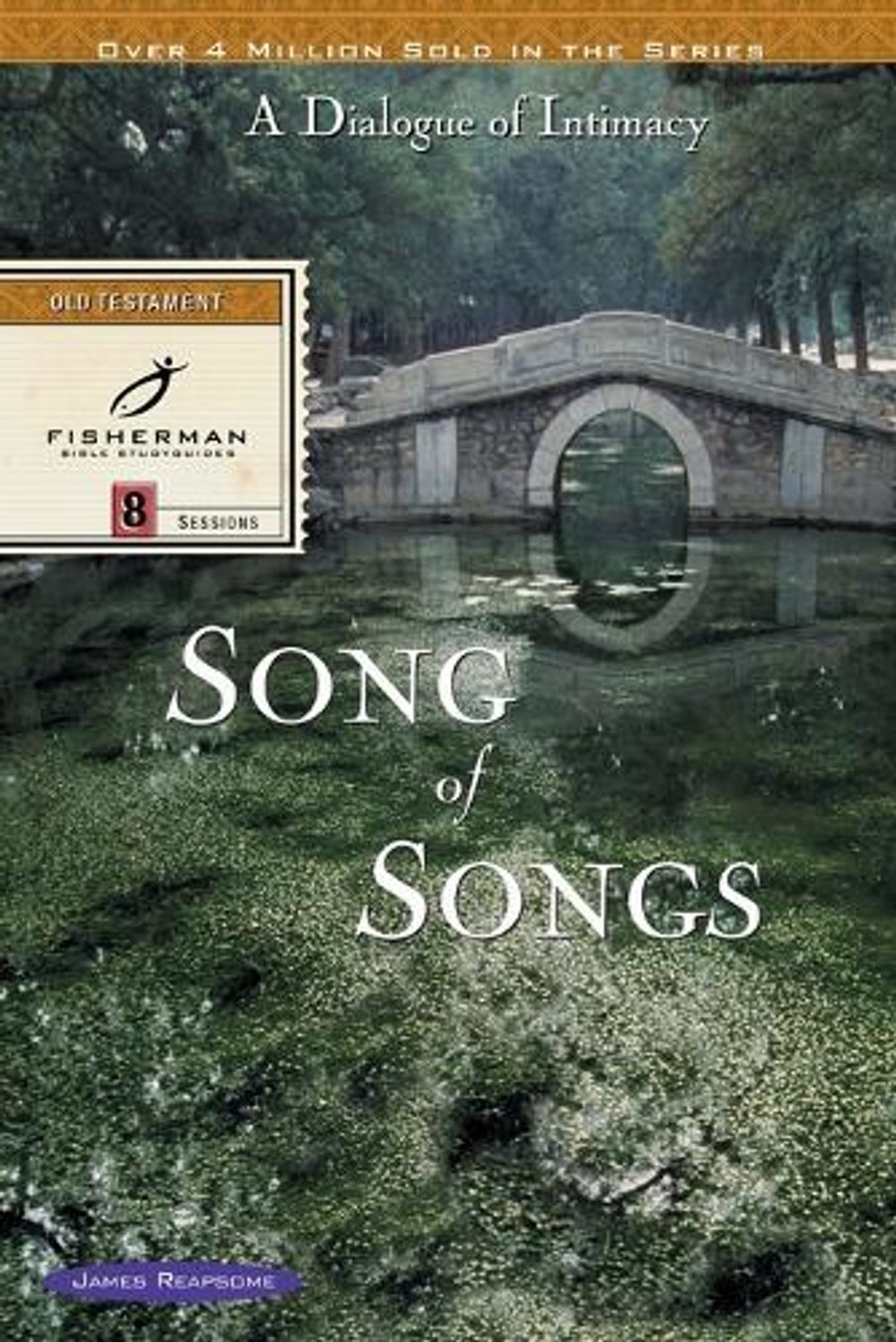 Song of Songs: A Dialogue on Intimacy by James Reapsome - ISBN: 9780877888260