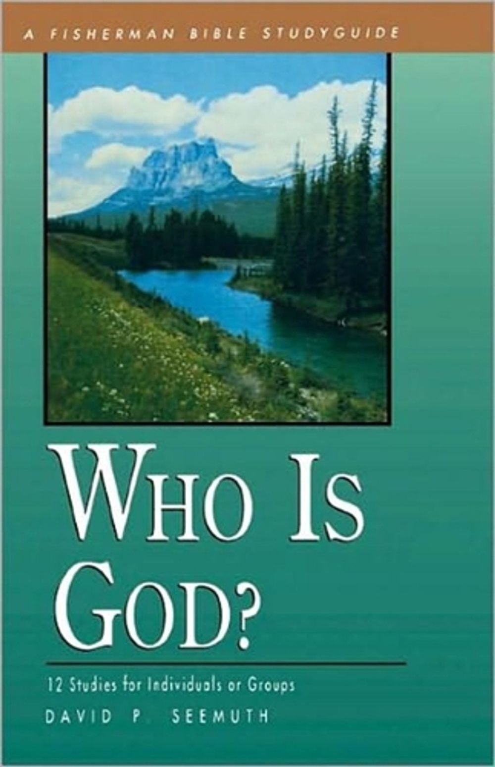 Who is God? by David Seemuth - ISBN: 9780877888529