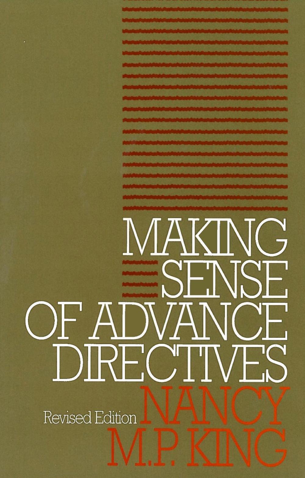 Making Sense of Advance Directives, 9780878406050
