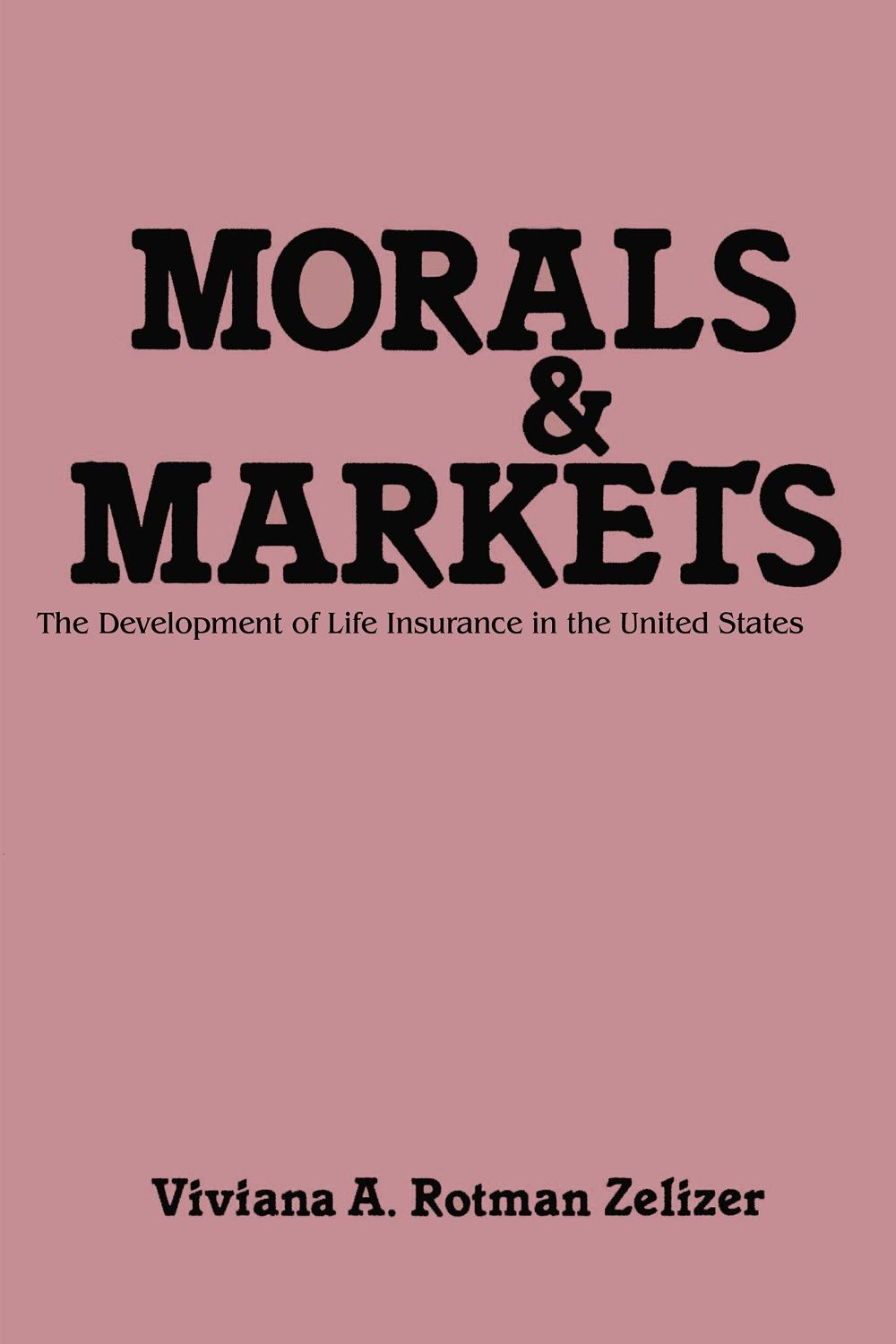 Morals and Markets, 9780878559299