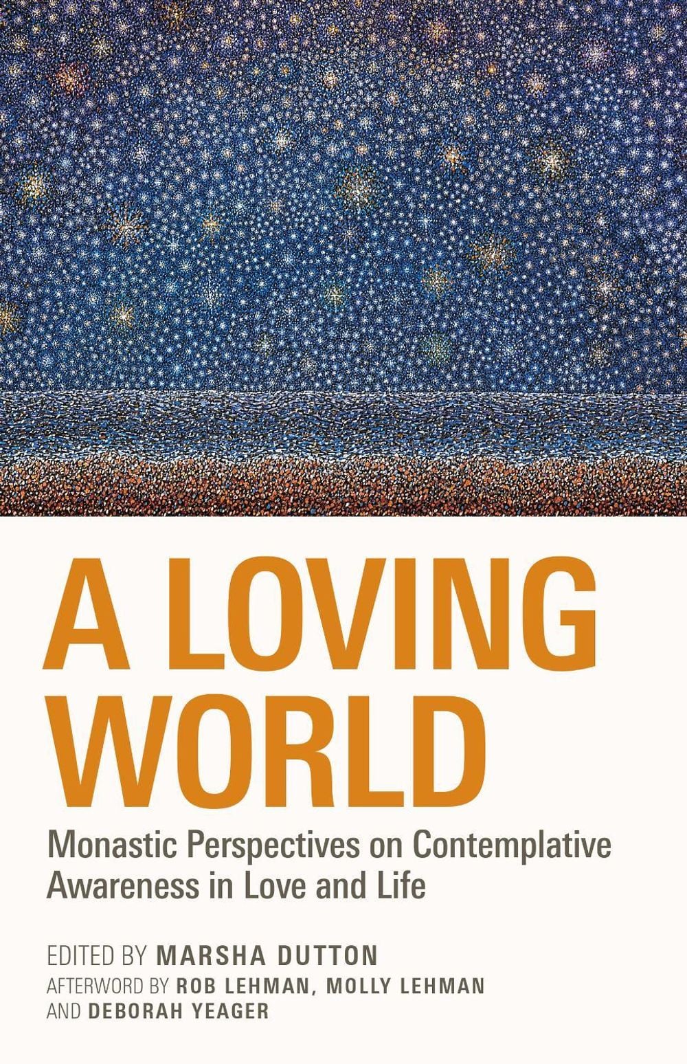 A Loving World by Marsha L. Dutton - ISBN: 9780879074302
