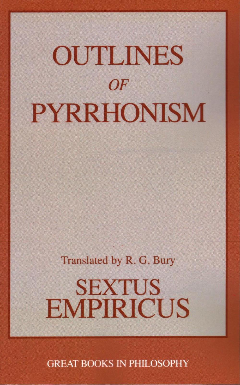 Outlines of Pyrrhonism by Sextus Empiricus - ISBN: 9780879755973