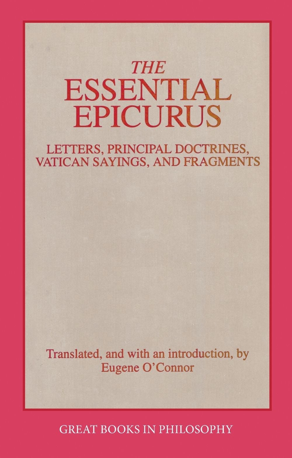 The Essential Epicurus by Epicurus - ISBN: 9780879758103