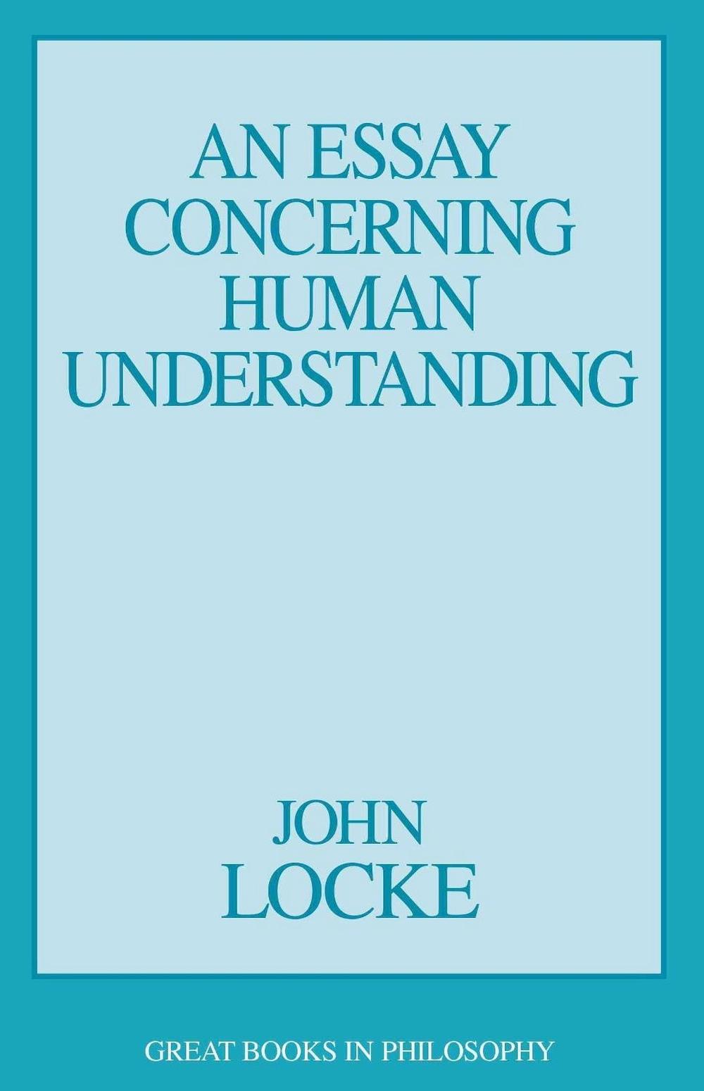 Human concern. An essay concerning Human understanding. An essay concerning Human understanding John Locke обложка. Эссе Локка Human understanding.