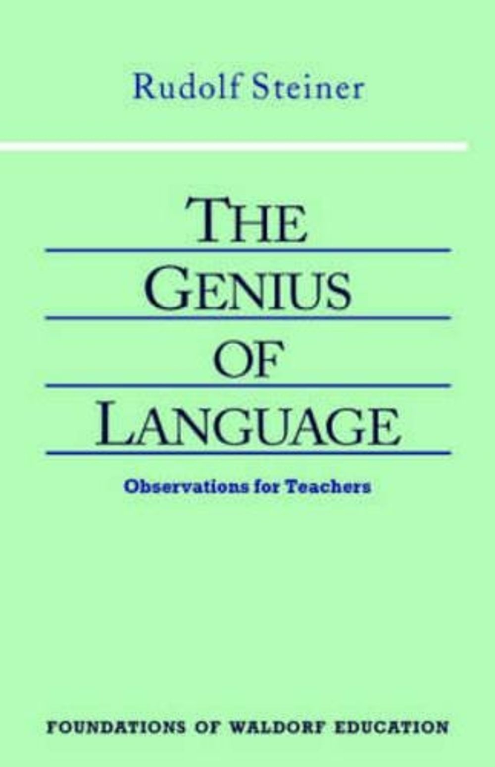 Genius of Language by Rudolf Steiner - ISBN: 9780880103862