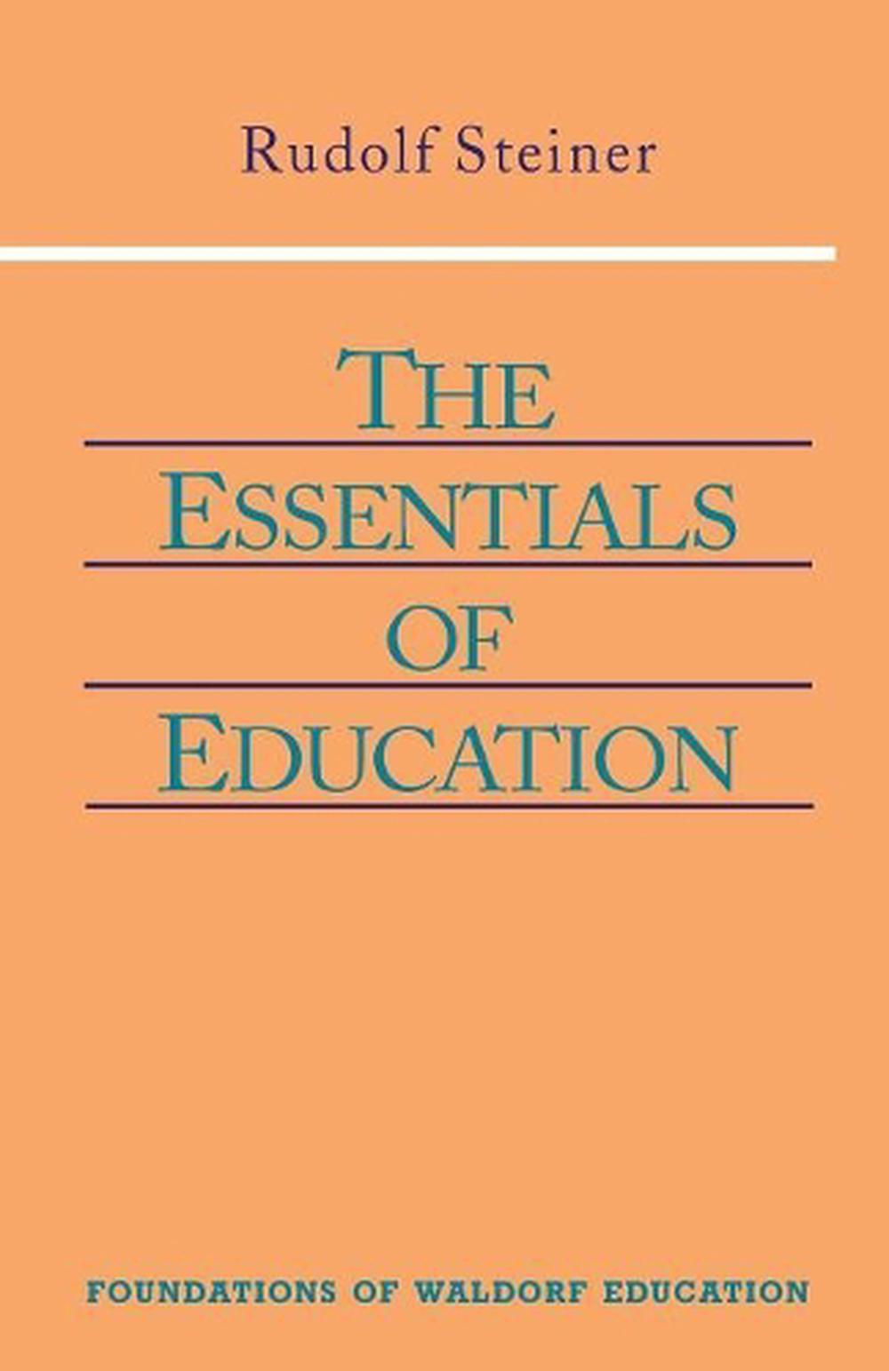 The Essentials of Education by Rudolf Steiner - ISBN: 9780880104128