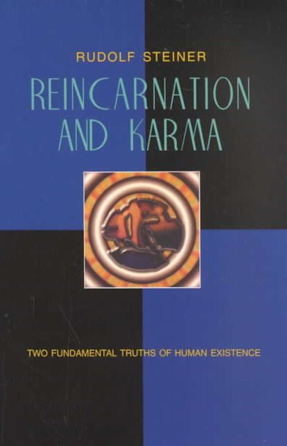 Reincarnation and Karma by Rudolf Steiner - ISBN: 9780880105019
