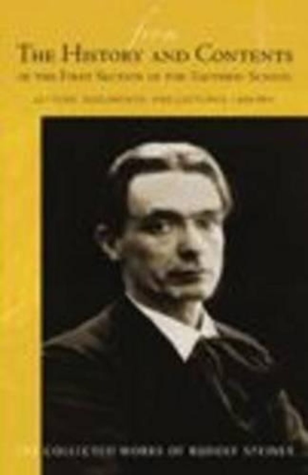 From the History and Contents of the First Section of the Esoteric School 1904-1914 by Rudolf Steiner - ISBN: 9780880106405
