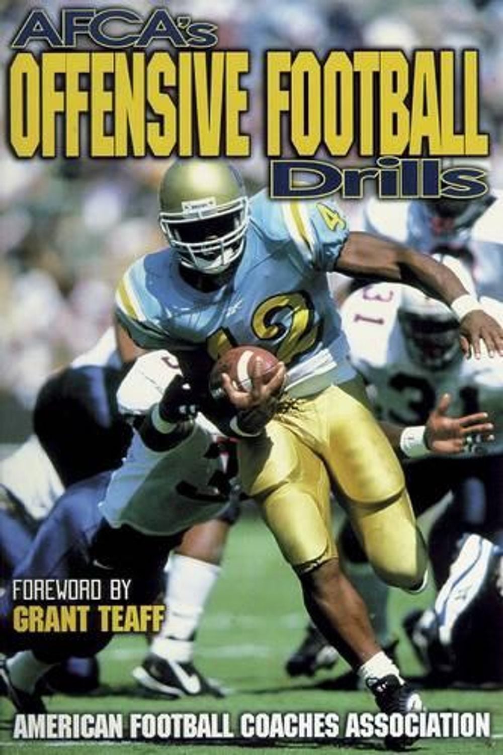 Afca's Offensive Football Drills by American Football Coaches Association - ISBN: 9780880115261
