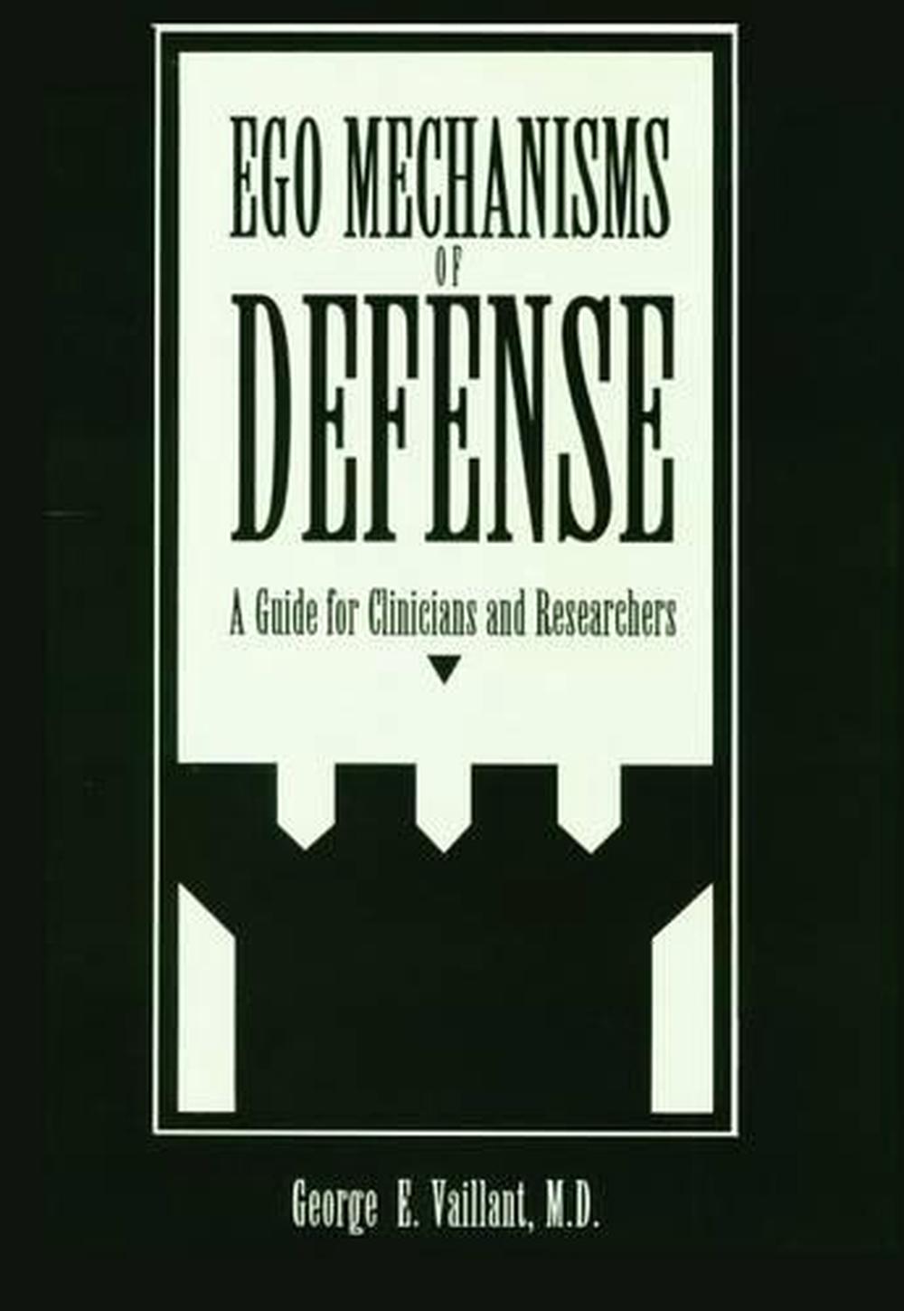 Ego Mechanisms of Defense, 9780880484046
