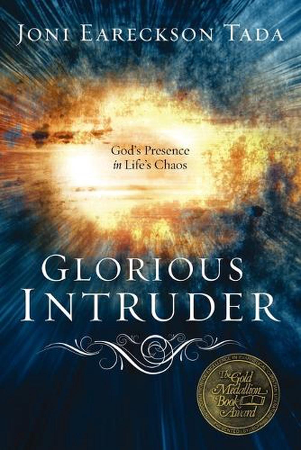 Glorious Intruder by Joni Eareckson Tada - ISBN: 9780880706278