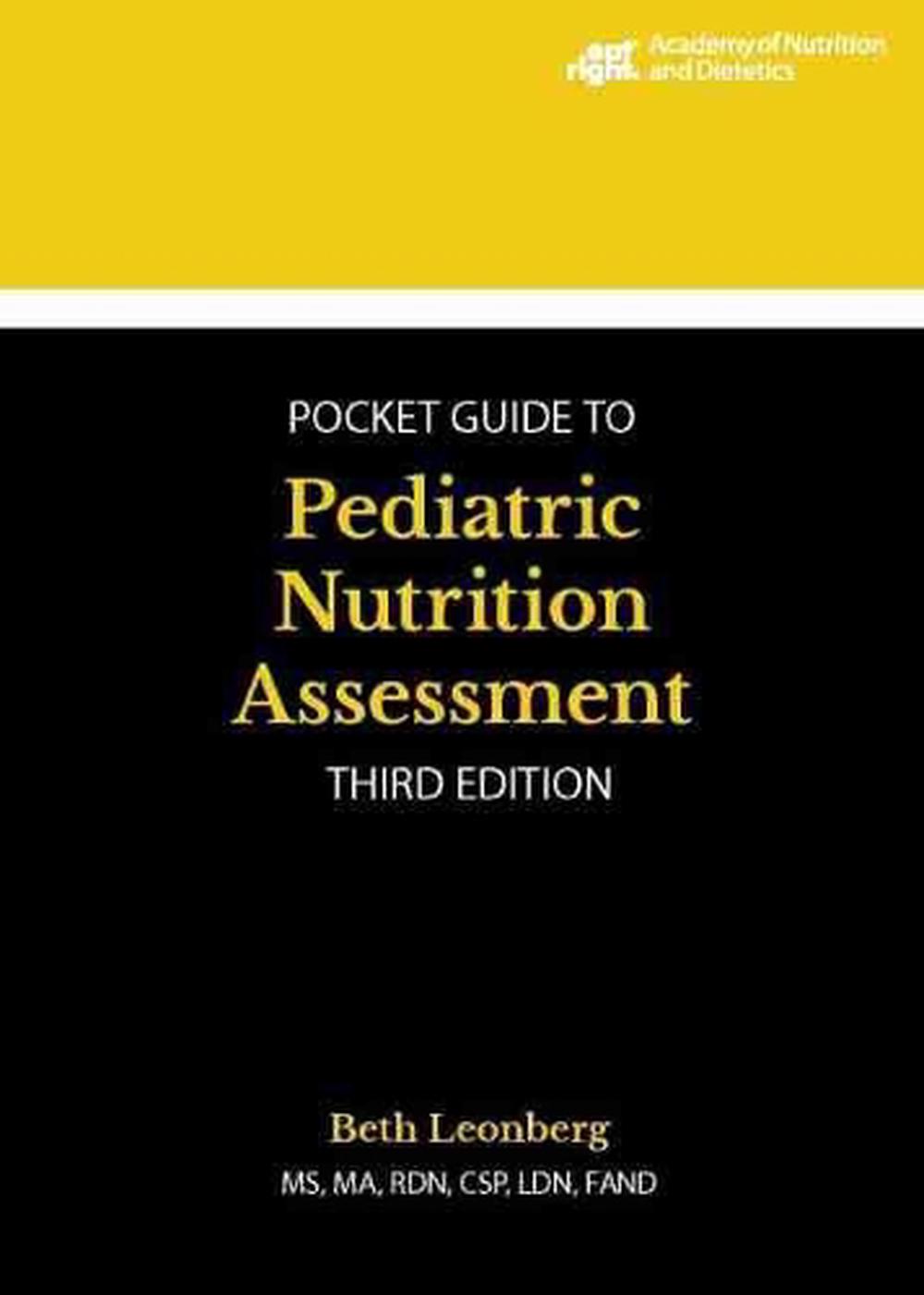 Academy of Nutrition and Dietetics Pocket Guide to Pediatric Nutrition Assessment, 9780880910101
