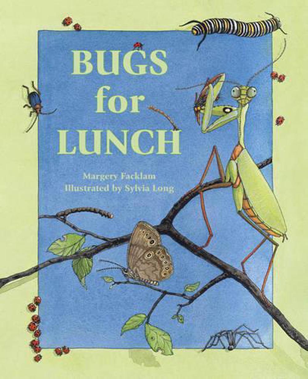 Bugs for Lunch by Margery Facklam - ISBN: 9780881062724