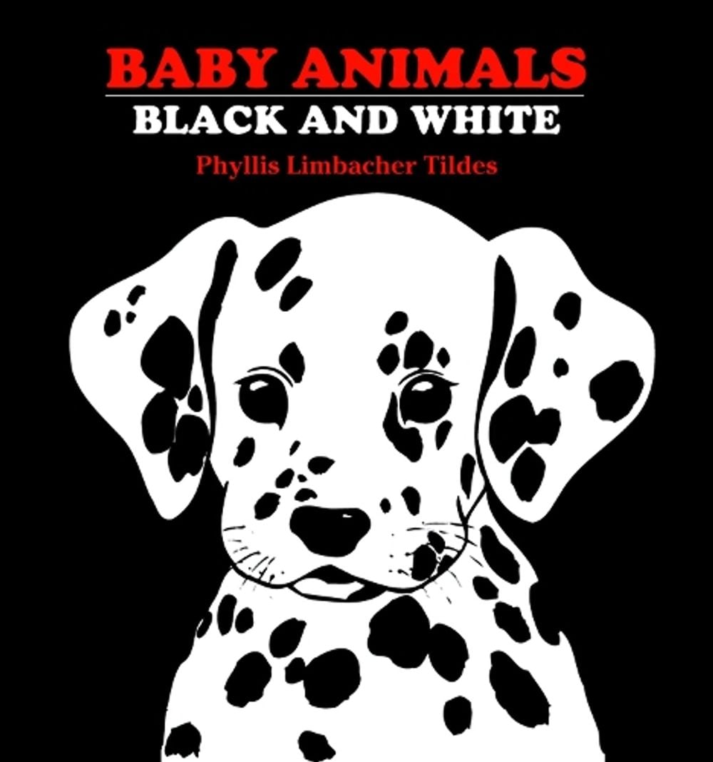 Baby Animals Black and White by Phyllis Limbacher Tildes - ISBN: 9780881063134
