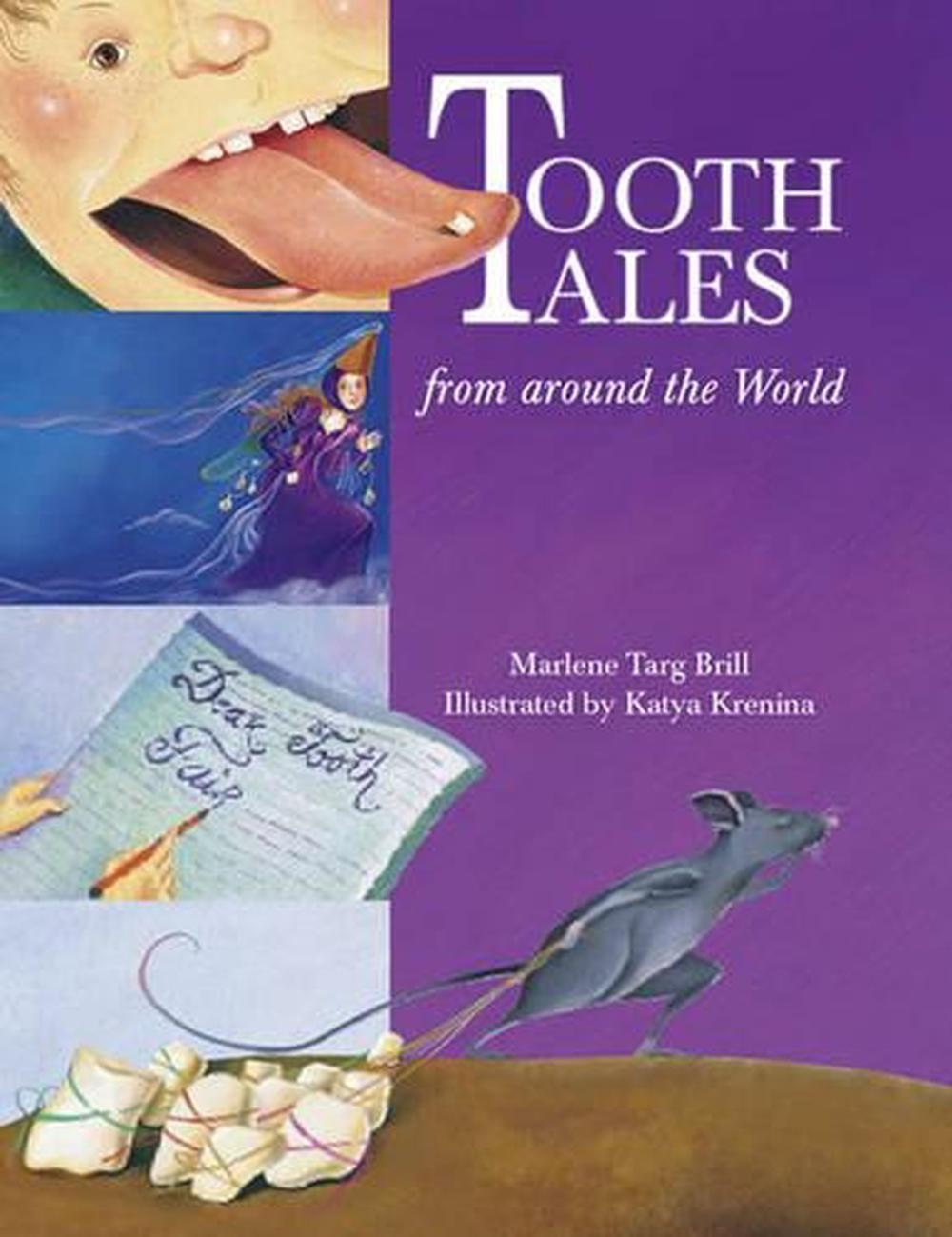 Tooth Tales from Around the World by Marlene Targ Brill - ISBN: 9780881063998
