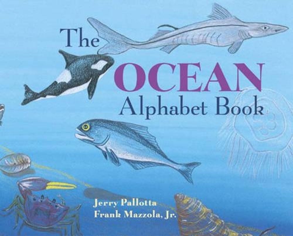 The Ocean Alphabet Book by Jerry Pallotta - ISBN: 9780881064520