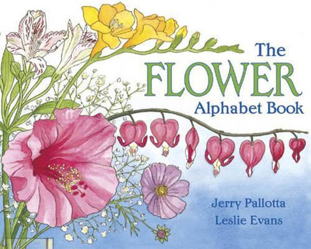 The Flower Alphabet Book by Jerry Pallotta - ISBN: 9780881064537