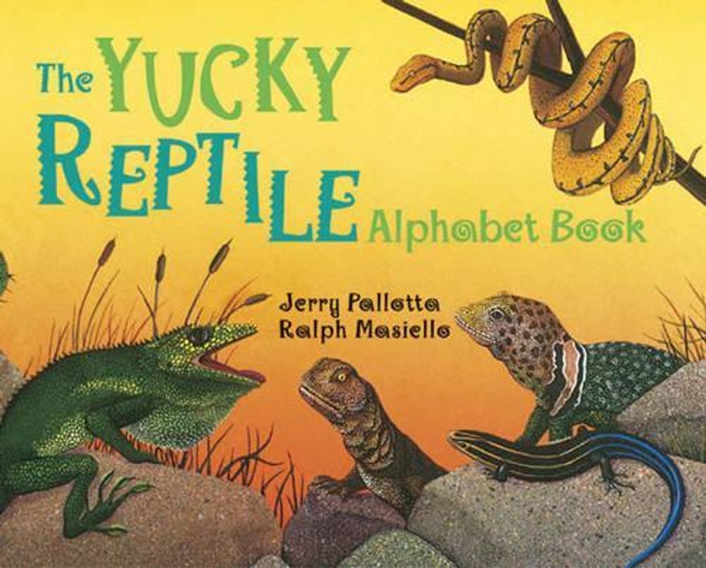 The Yucky Reptile Alphabet Book by Jerry Pallotta - ISBN: 9780881064544
