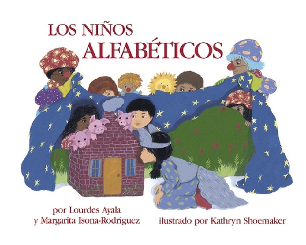 Los ninos alfabeticos (Spanish Edition) by Lourdes Ayala - ISBN: 9780881068153