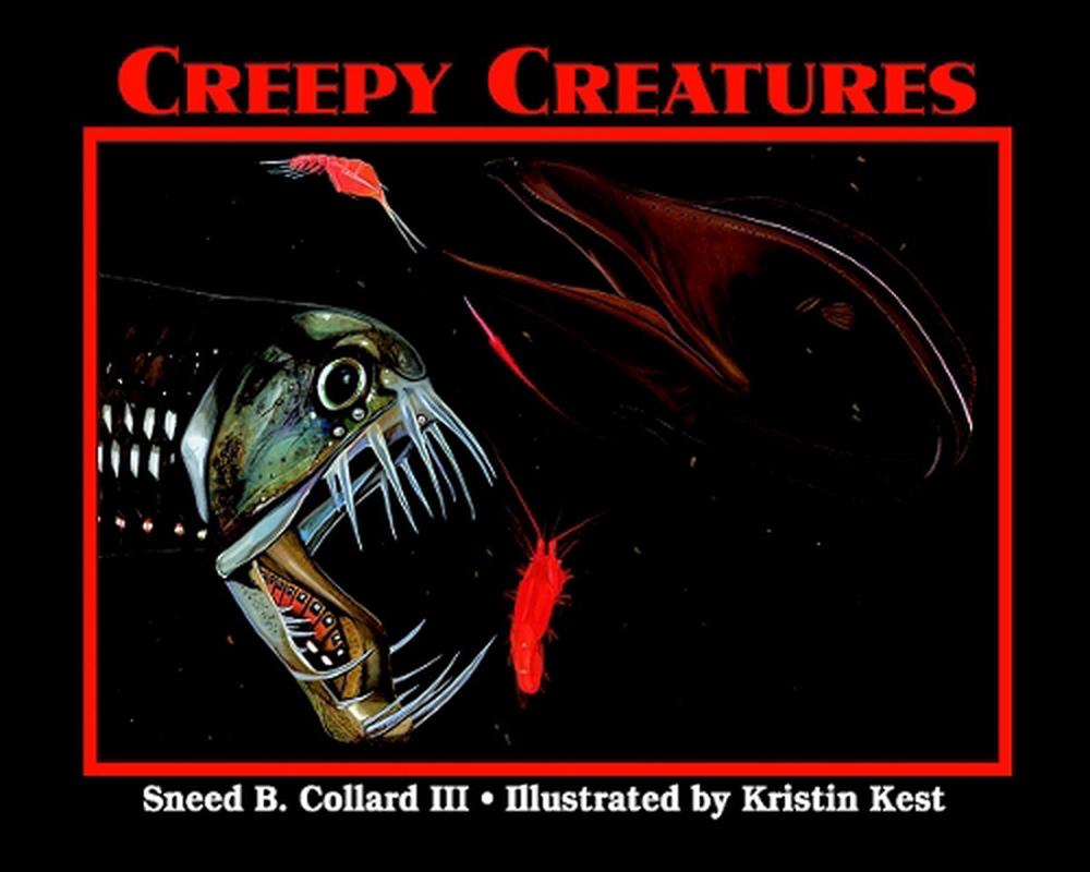 Creepy Creatures by Sneed B. Collard, III - ISBN: 9780881068368