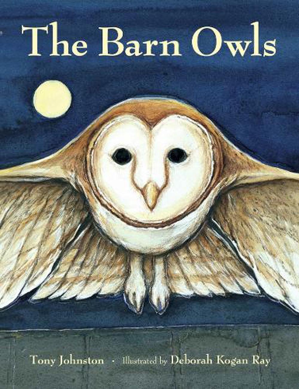 The Barn Owls by Tony Johnston - ISBN: 9780881069822