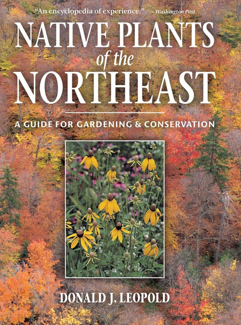 Native Plants of the Northeast, 9780881926736