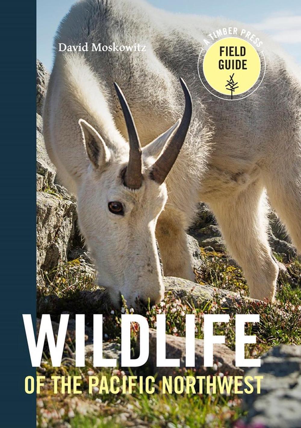 Wildlife of the Pacific Northwest by David Moskowitz - ISBN: 9780881929492